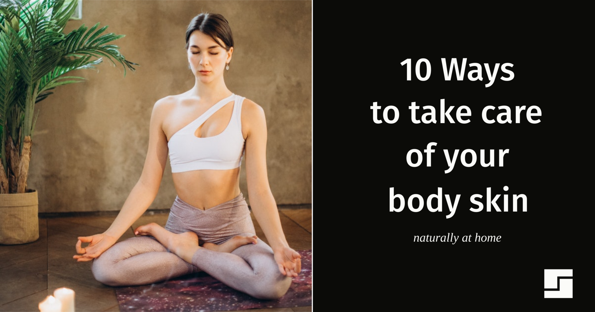 how to take care of your body skin