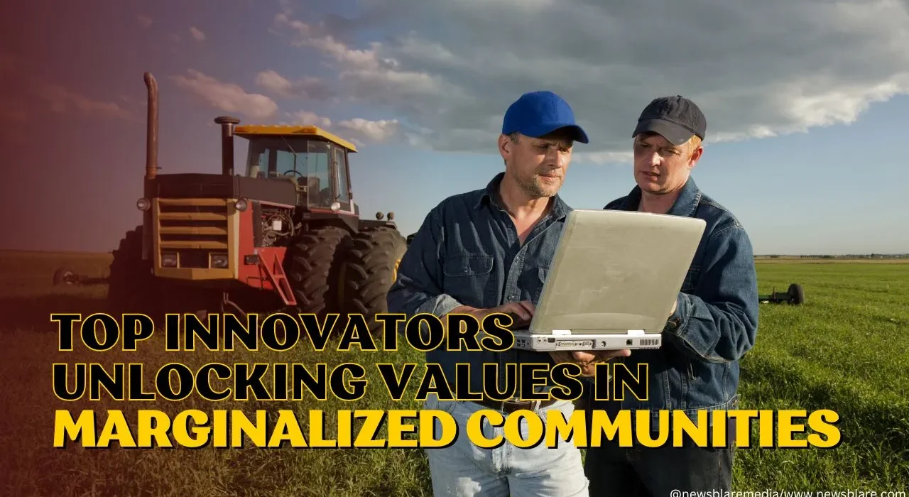 Top innovators unlocking value in marginalized communities