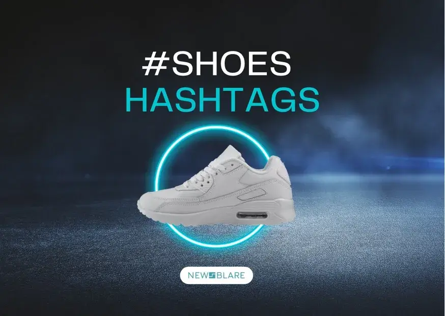Shoes Hashtags for Instagram