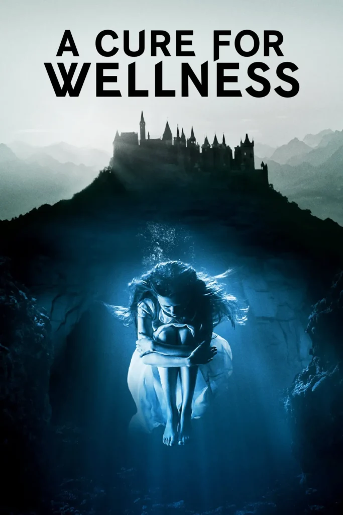 A Cure for Wellness (2016)- Best Horror Movies