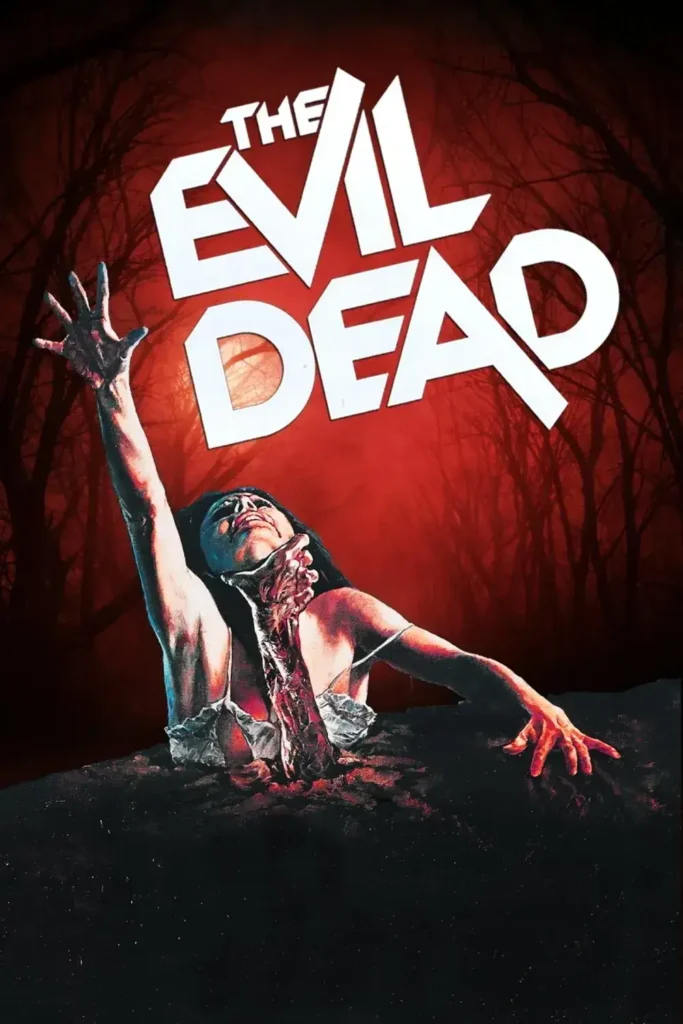 Evil Dead (1981)- Best Horror Movies