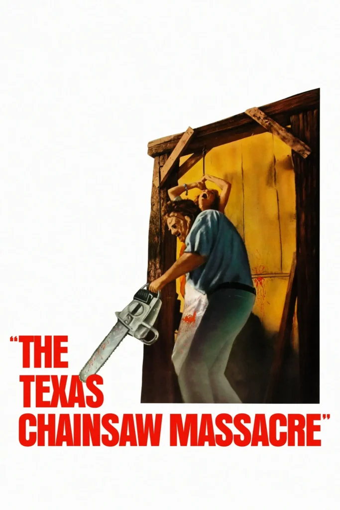 The Texas Chainsaw Massacre (1974)- Best Horror Movies