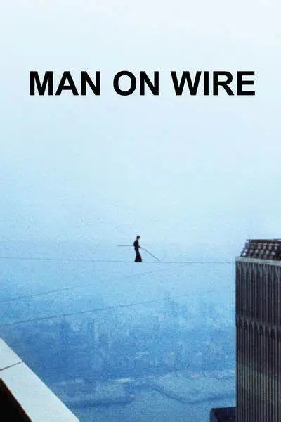 Man on Wire (2008) - Best movies on Amazon Prime