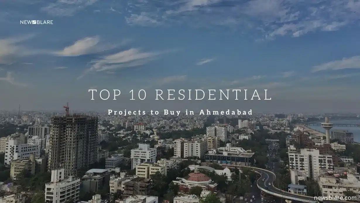 Top Residential Projects in Ahmedabad