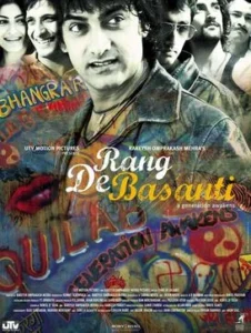 Rang De Basanti (2006) - Best Bollywood movies