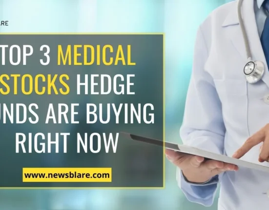 Medical Stocks Hedge Funds are Buying