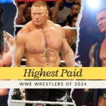 The Top 5 Highest Paid WWE Wrestlers of 2024 Revealed!
