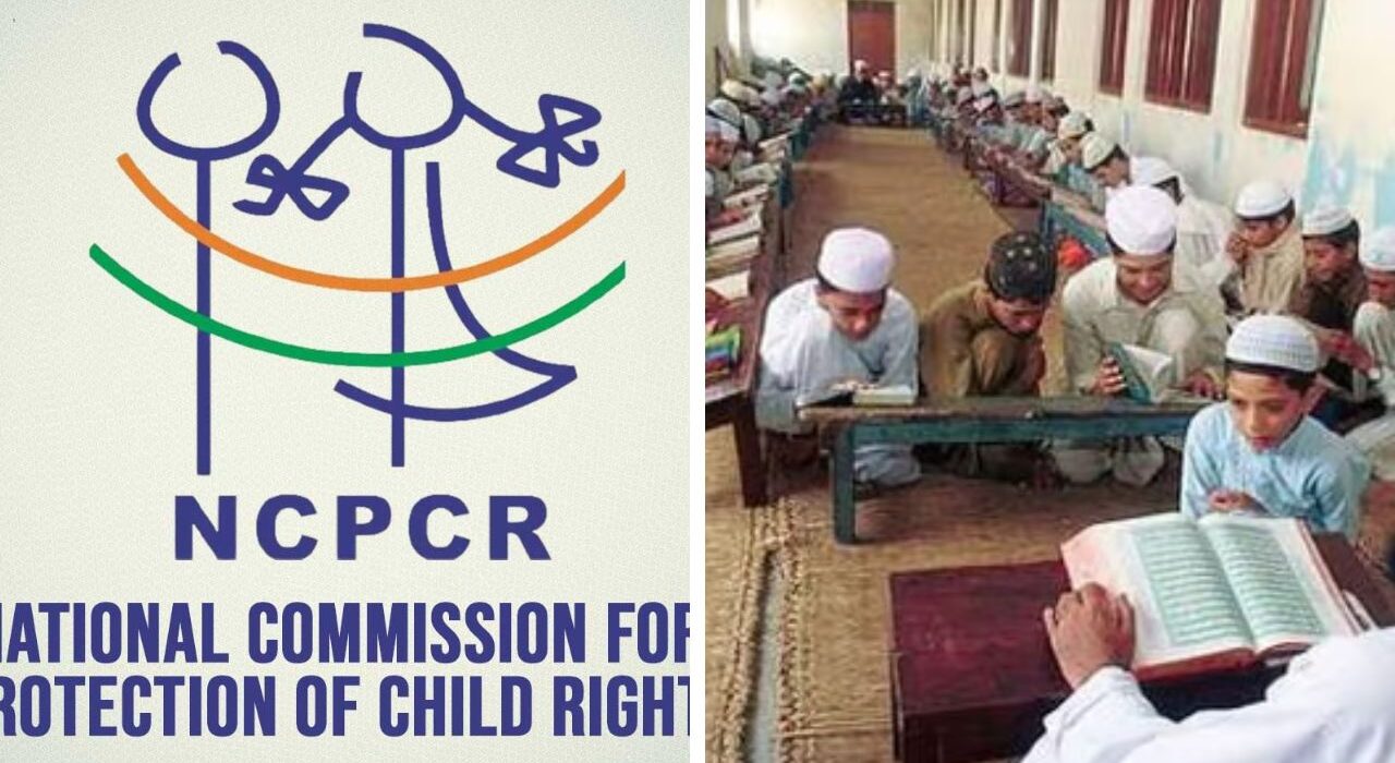 NCPCR Advocates Stopping State Funding for All the Madrasas in States and Union Territories