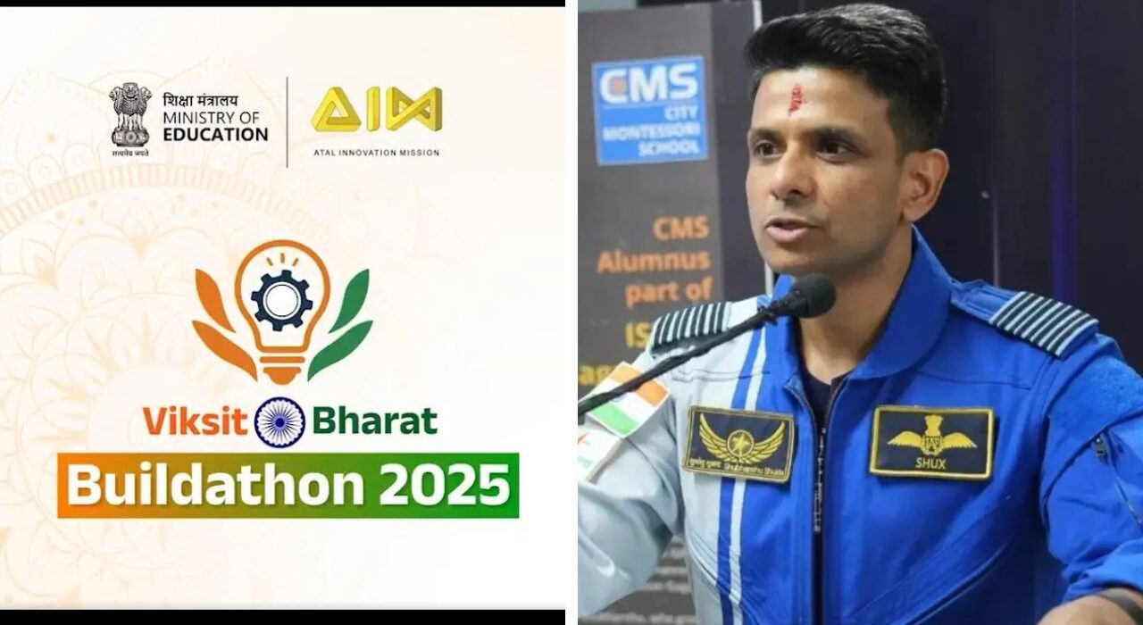 Shubhanshu Shukla encourage students to take part in Viksit Bharat Buildathon 2025